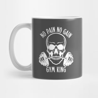 No Pain,No Gain-(Gym King) Mug